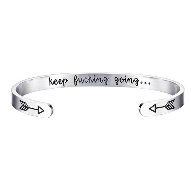Inspirational Stainless Silver Cuff Bracelet ~ "Keep F***ing Going" ~ One Size gallery