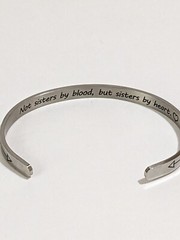 “Not Sisters By Blood, But Sisters By Heart” Engraved Open Cuff Bracelet. 7.75″